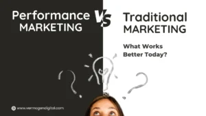 Read more about the article Performance Marketing vs Traditional Marketing