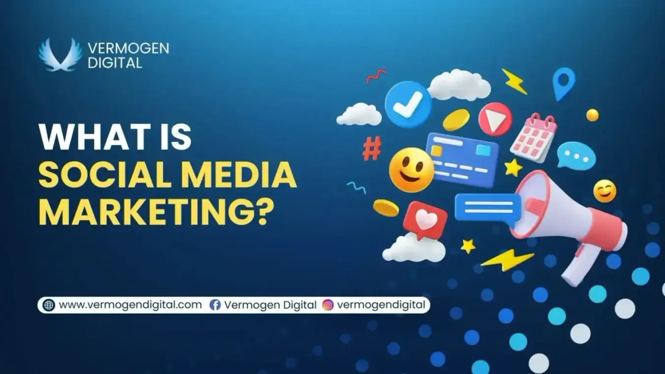 Read more about the article What is Social Media Marketing? A Complete Guide