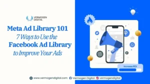 Read more about the article Meta Ad Library 101: 7 Ways to Improve Your Ads